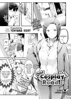 Our Cosplay Road!